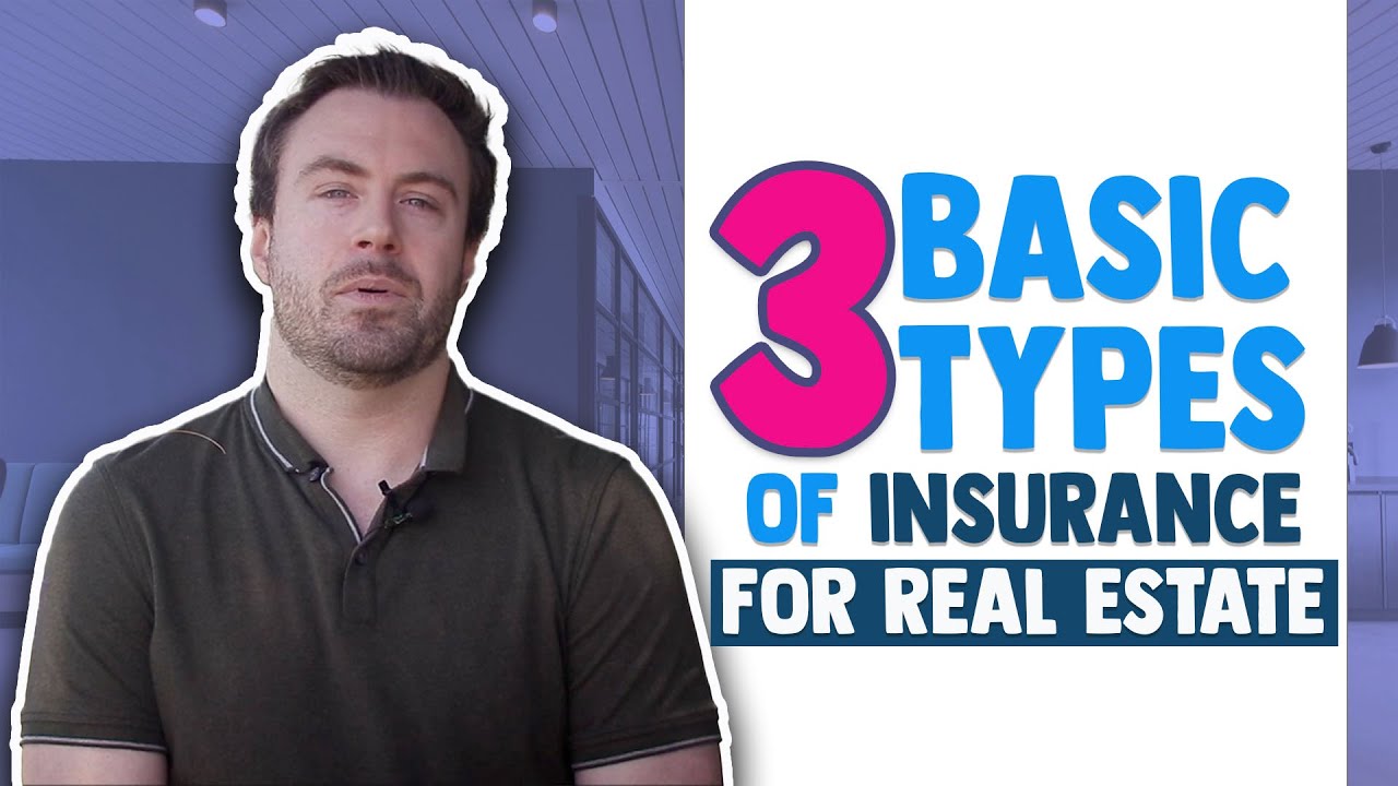 Types of Insurance for Real Estate Investors